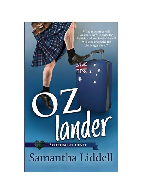 Ozlander: Scottish At Heart Paperback English by Samantha Liddell - 02-Jan-19
