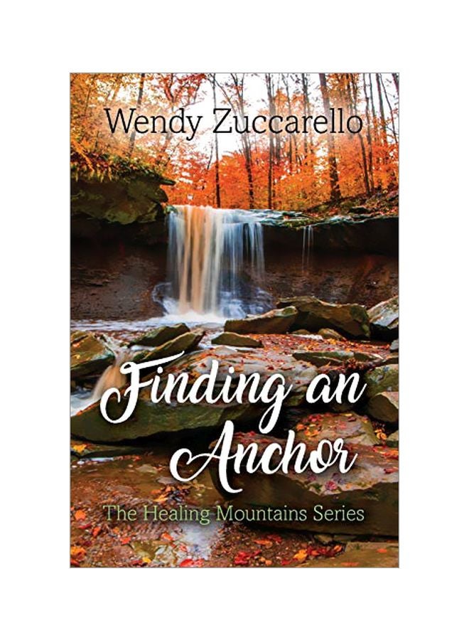 Finding An Anchor: The Healing Mountains Series paperback english - 16-Dec-19