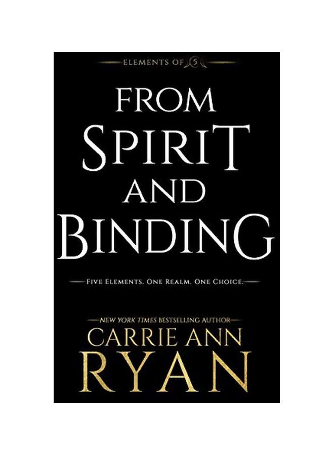 From Spirit And Binding : Five Elements, One Realm, One Choice paperback english - 14-Jul-20