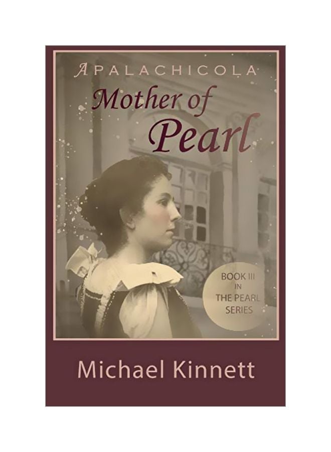 Apalachicola : Mother of Pearl Paperback English by Michael Kinnett - 05-Nov-19