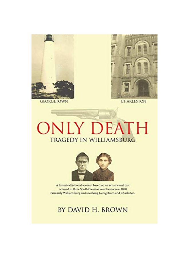 Only Death: Tragedy In Williamsburg paperback english - 10-Jul-19