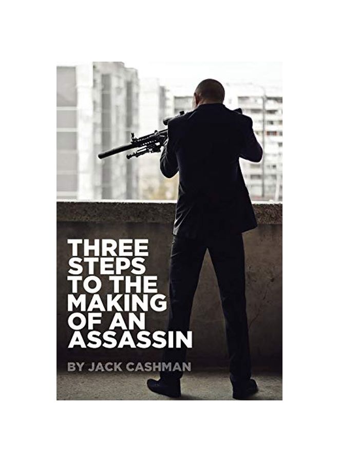 Three Steps To The Making Of An Assassin paperback english - 06-Aug-19
