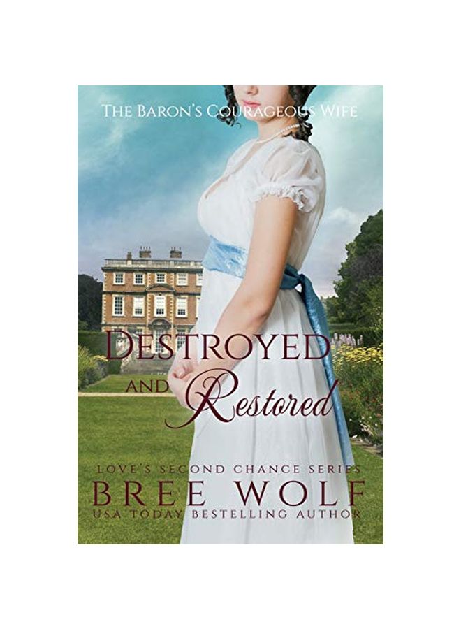 Destroyed & Restored: The Baron's Courageous Wife paperback english - 26-Feb-19