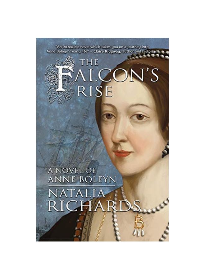 The Falcon's Rise: A Novel Of Anne Boleyn paperback english - 01-Sep-19