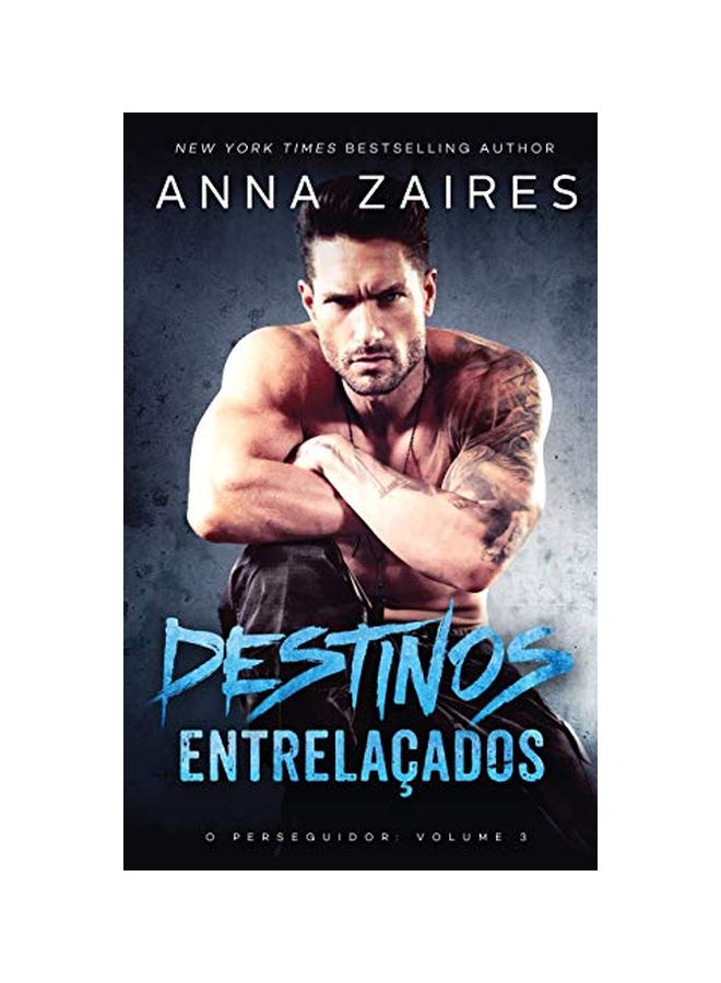 Destinos Entrelaçados: O Perseguidor Volume 3 paperback portuguese - 27-Aug-19