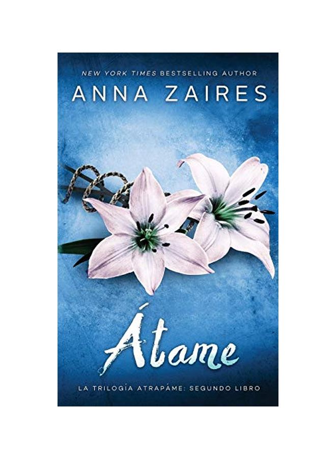 Átame: La Trilogia Atrapame: Segundo Libro paperback spanish - 27-Jun-19
