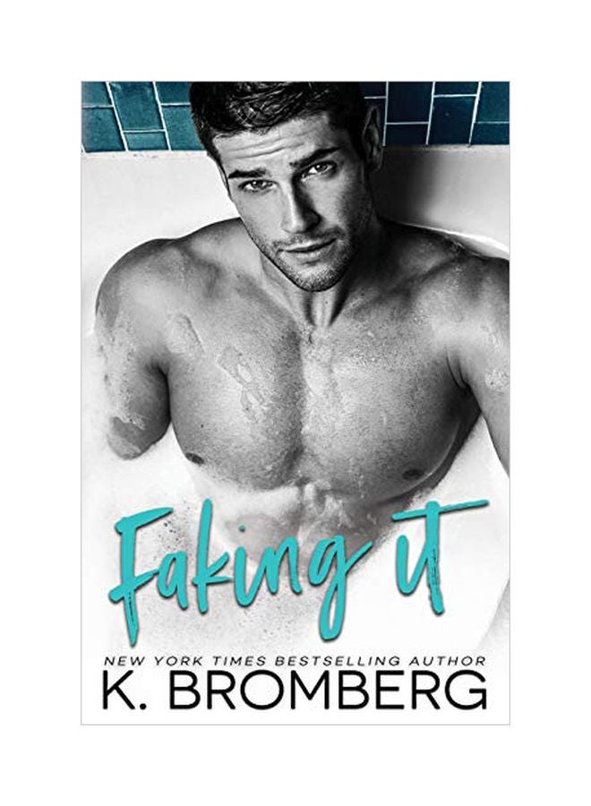 Faking It Paperback English by K Bromberg - 08-Jan-19