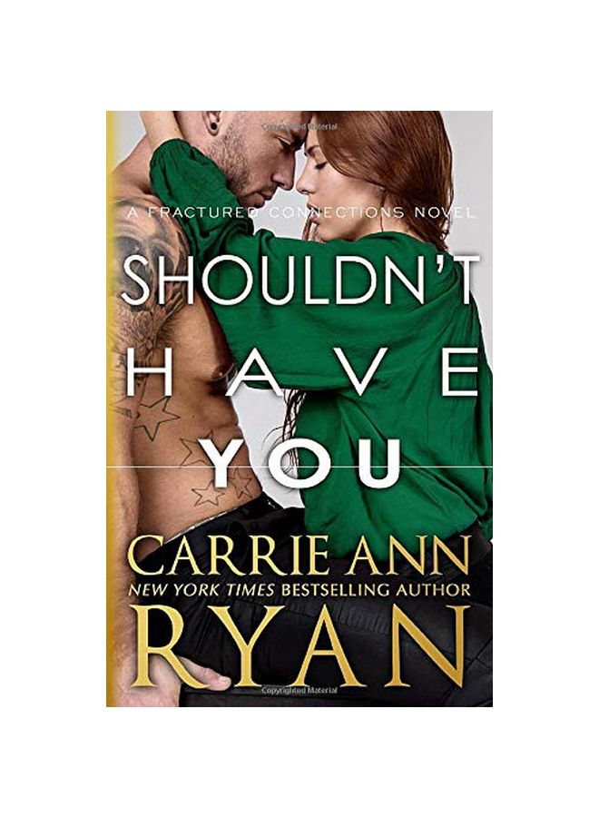 Shouldn't Have You paperback english - May 21, 2019