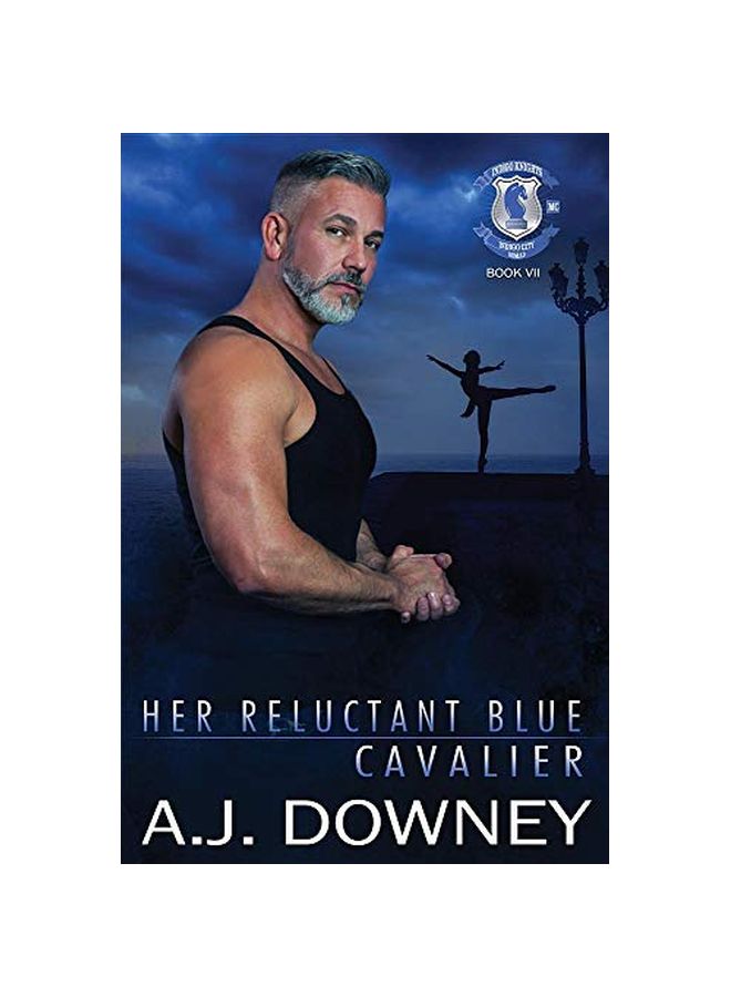 Her Reluctant Blue Cavalier: Indigo Knights MC Book VII Paperback English by A. J. Downey - 27 June 2019