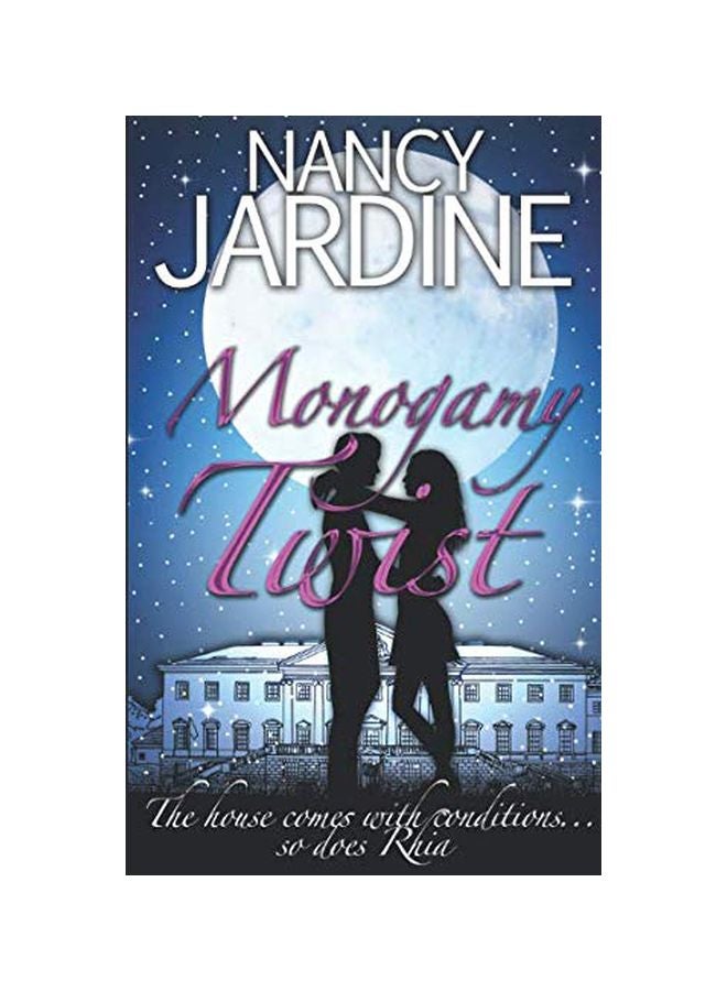 Monogamy Twist: The House Comes With Conditions So Does Rhia paperback english - 30 November 2019