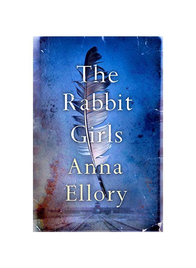 The Rabbit Girls Paperback English by Anna Ellory - 01 September 2019