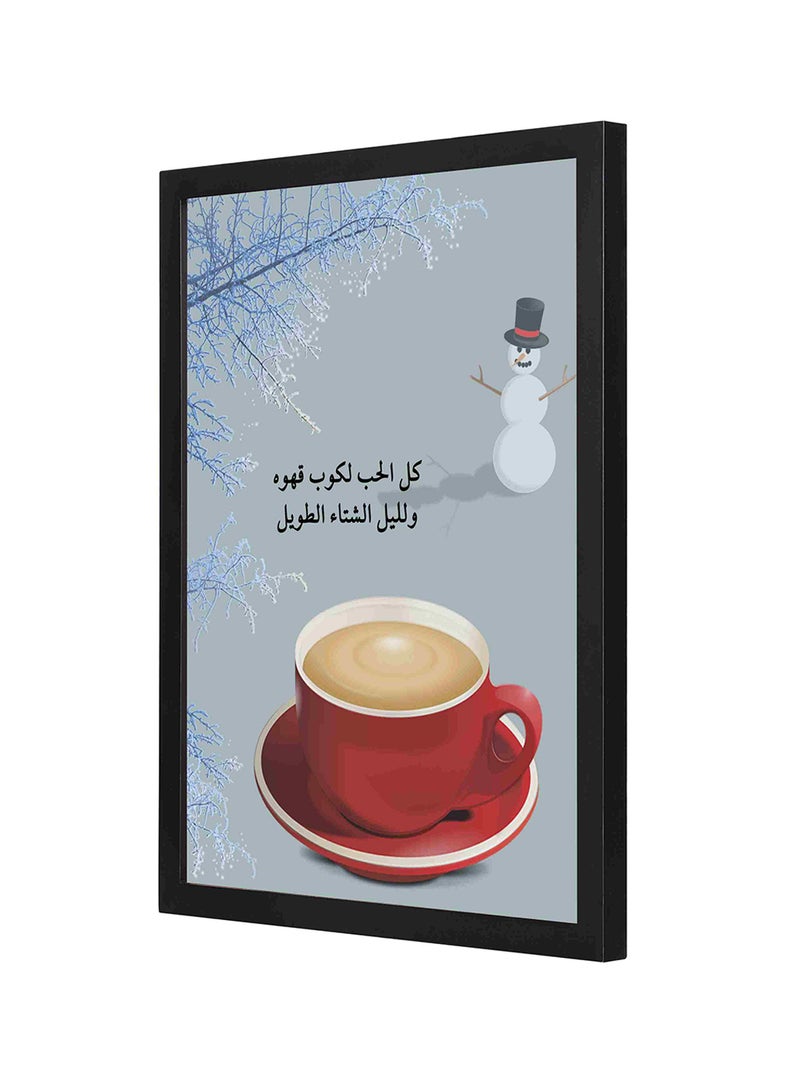 LOWHA Wooden Frame I Love Coffee And Long Winters Night Wall Art Black 33x43centimeter - Image 1