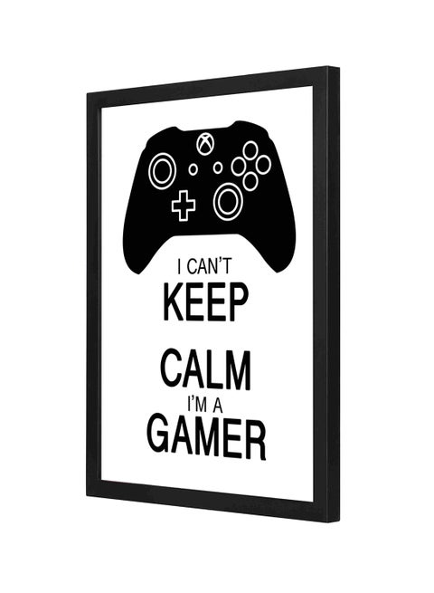 Wooden Frame I Can Not Keep Calm I Am A Gamer Wall Art Multicolour 33 x 43cm