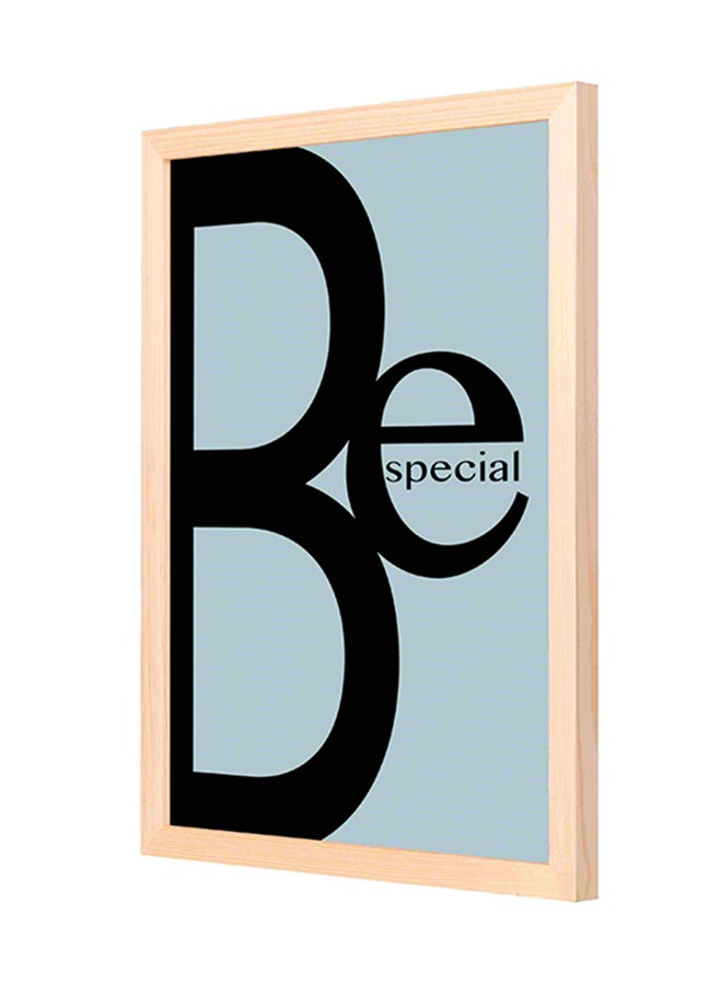LOWHA Be Special Quote Printed Wooden Framed Wall Art Painting Blue/Black 33x43centimeter 