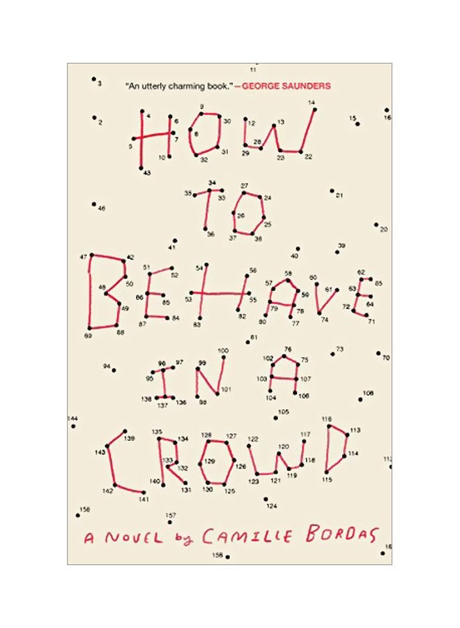 How To Behave In A Crowd: A Novel Paperback English by Camille Bordas - 21-Aug-18