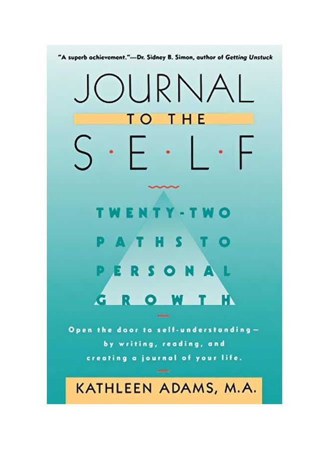 Journal To The Self: Twenty-Two Paths To Personal Growth paperback english - 01-Jan-90 