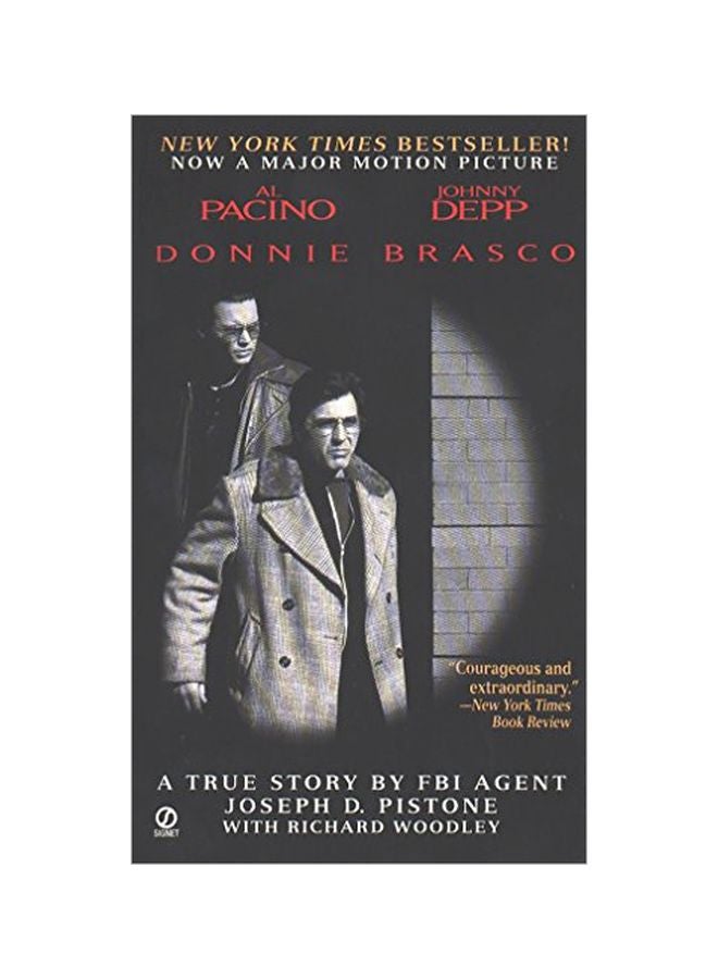 Donnie Brasco: A True Story By An FBI Agent Paperback English by Joseph Pistone - 40749 