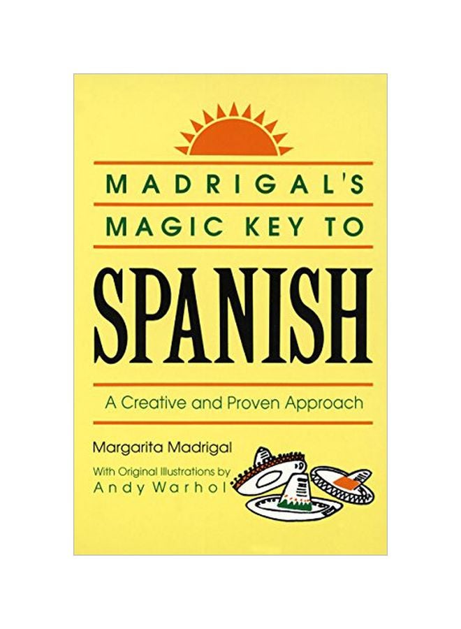 Magic Key To Spanish : A Creative And Proven Approach Paperback English by Margarita Madrigal - 42187