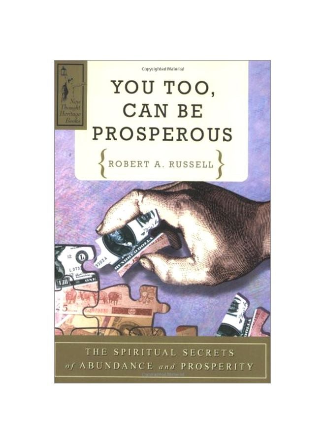 You Too Can Be Prosperous : The Spiritual Secrets Of Abundance And Prosperity Paperback English by Robert A. Russell - 36543 - v1580822671/N34160556A_1