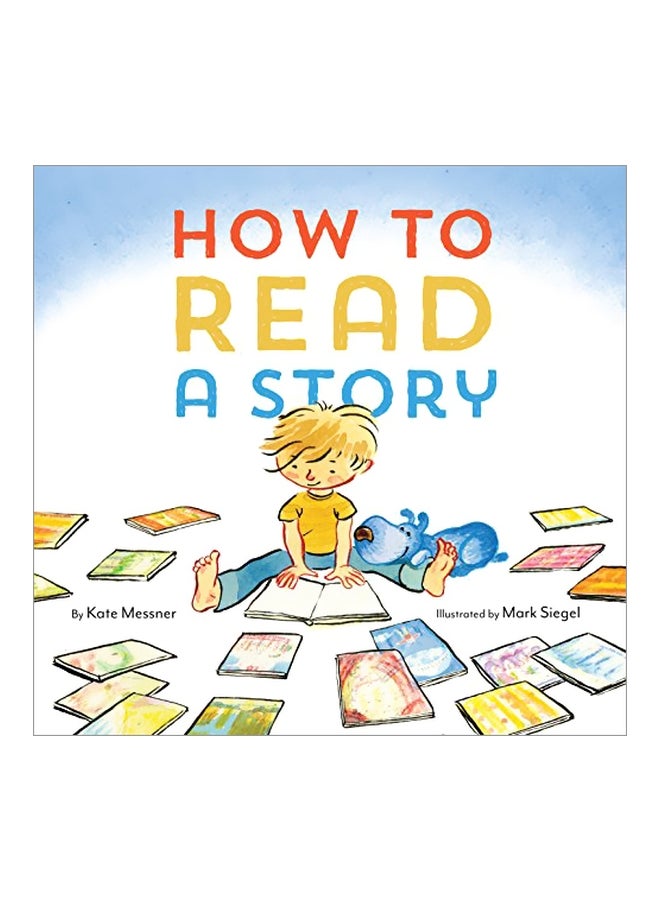 How To Read A Story Hardcover English by Kate Messner - 05-May-15 