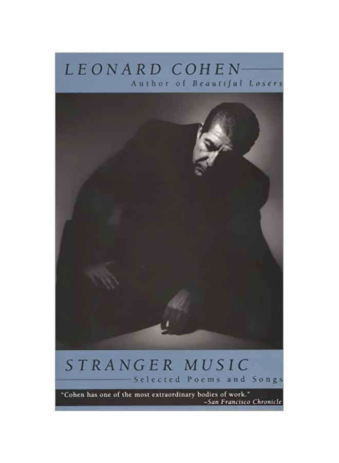 Stranger Music: Selected Poems And Songs Paperback English by Leonard Cohen - 01-Nov-94