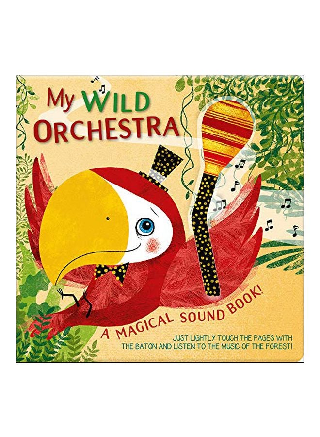 My Wild Orchestra: A Magical Sound Book! hardcover english - 01-Oct-19 