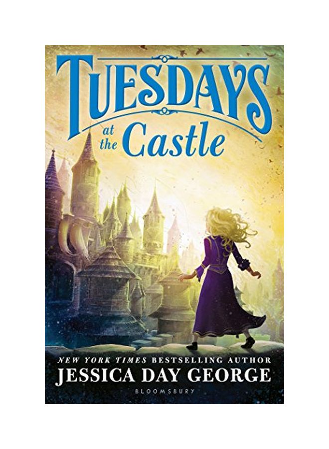 Tuesdays At The Castle Paperback English by Jessica Day George - 21-Feb-17