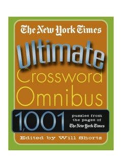 The New York Times Ultimate Crossword Omnibus: 1001 Puzzles Paperback English by New York Times - 16-May-03 