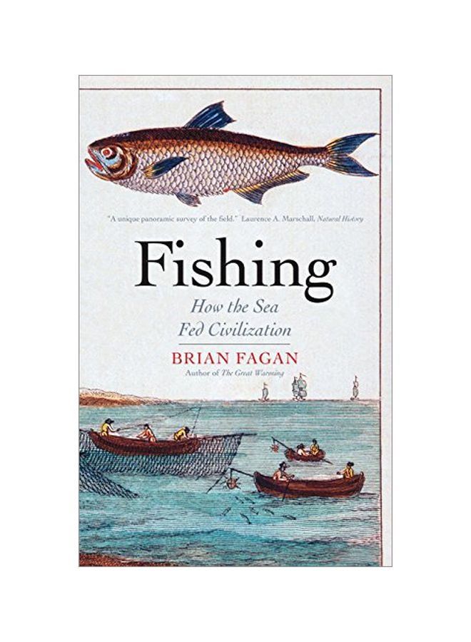 Fishing: How The Sea Fed Civilization Paperback English by Brian Fagan - 43375
