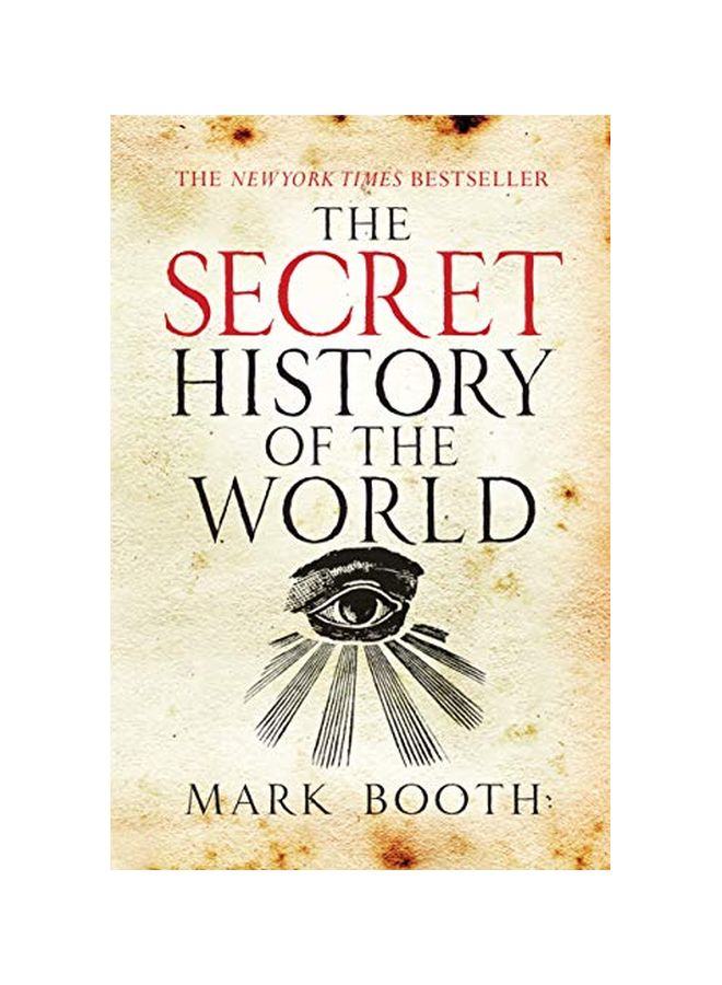 The Secret History Of The World Paperback English by Mark Booth - 40232 