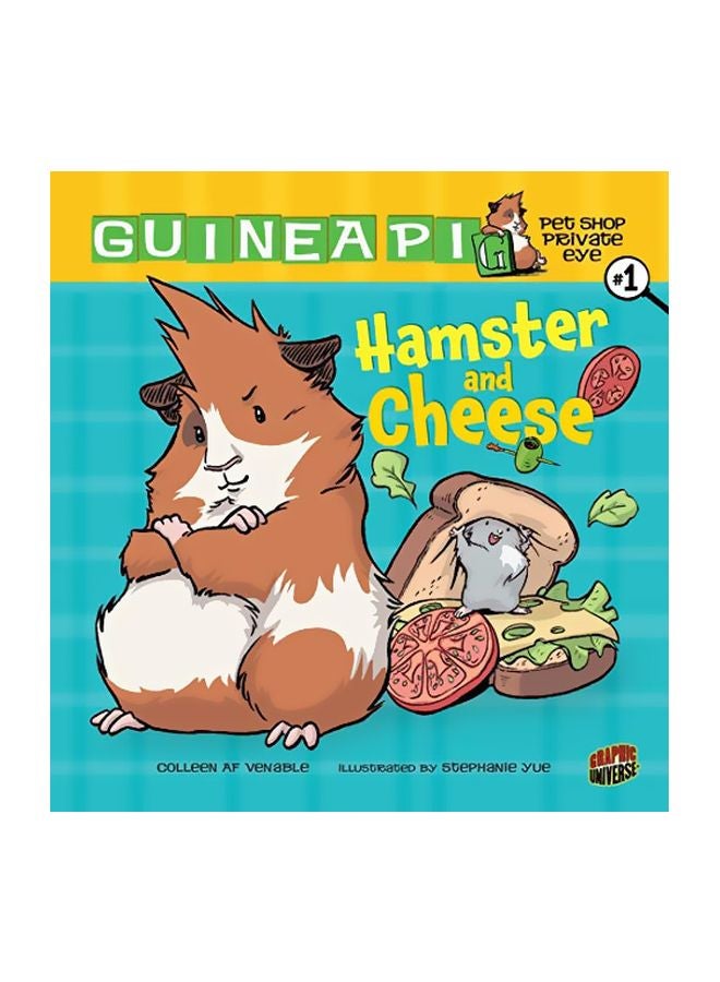 Hamster And Cheese: Pet Shop Private Eye Paperback English by Colleen AF Venable - 40269