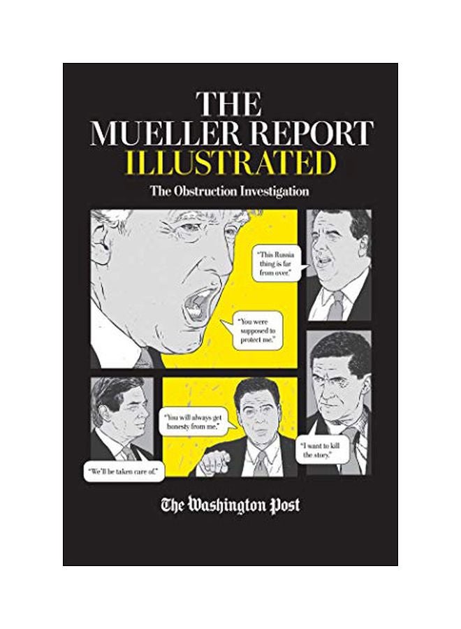 The Mueller Report Illustrated: The Obstruction Investigation Paperback English by The Washington Post - 43802 
