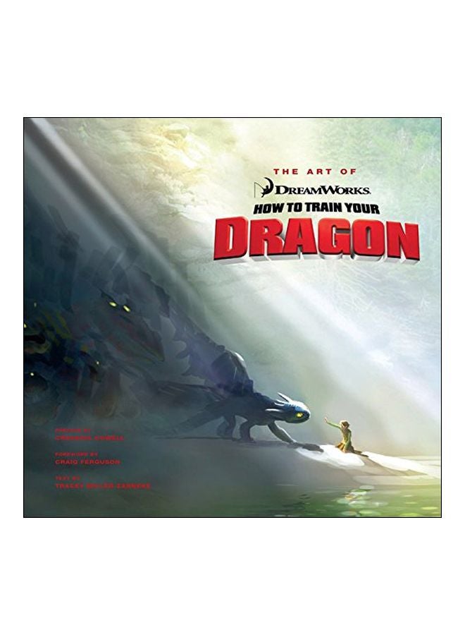 The Art Of How To Train Your Dragon Hardcover English by Tracey Miller-Zarneke - 41091 