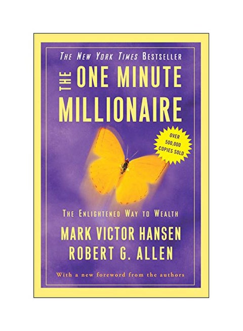 The One Minute Millionaire: The Enlightened Way To Wealth paperback english - 04-Aug-09