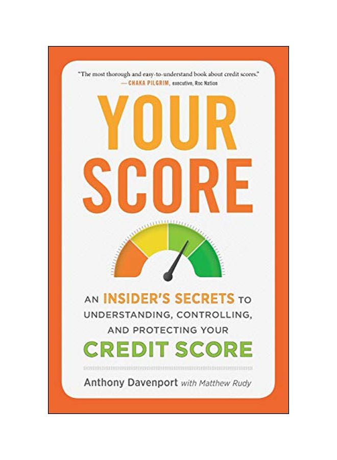 Your Score: An Insider's Secrets To Understanding, Controlling, And Protecting Your Credit Score paperback english - 01-Mar-19 