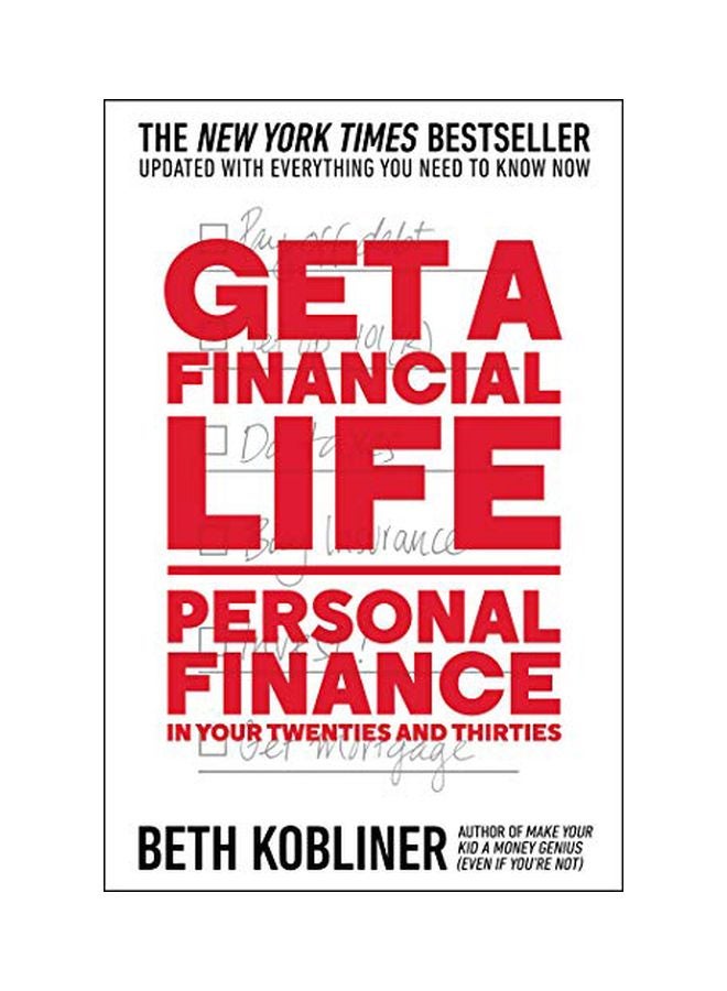 Get A Financial Life: Personal Finance In Your Twenties And Thirties Paperback English by Beth Kobliner - 42815 