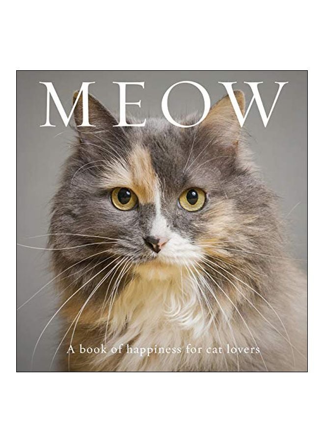 Meow: A Book Of Happiness For Cat Lovers Hardcover English by Anouska Jones - 43753