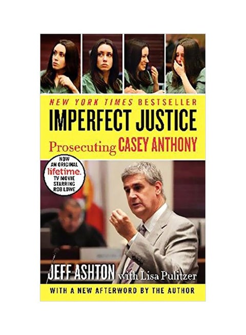 Imperfect Justice: Prosecuting Casey Anthony paperback english - 13-Sep-12