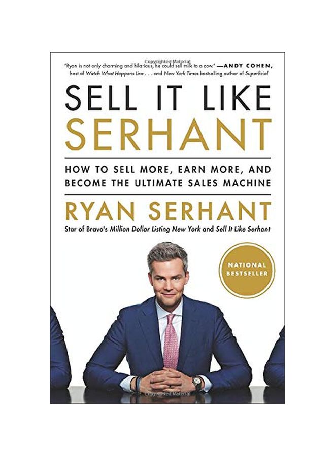Sell It Like Serhant: How To Sell More, Earn More, And Become The Ultimate Sales Machine Paperback English by Ryan Serhant - 43718 