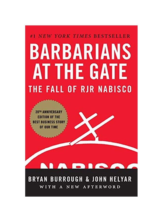 Barbarians At The Gate: The Fall Of Rjr Nabisco Paperback English by Bryan Burrough - 40730 