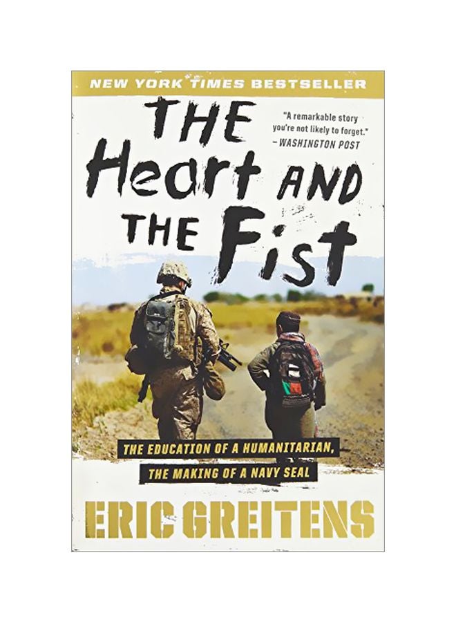 Heart And The Fist: The Education Of A Humanitarian The Making Of A Navy Seal paperback english - 17 April 2012 