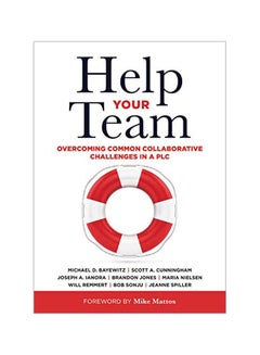 Help Your Team: Overcoming Common Collaborative Challenges In A Plc At Work paperback english - 20-Sep-19 