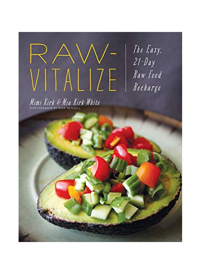 Raw-Vitalize: The Easy, 21-Day Raw Food Recharge Paperback English by Mimi Kirk - 42885 