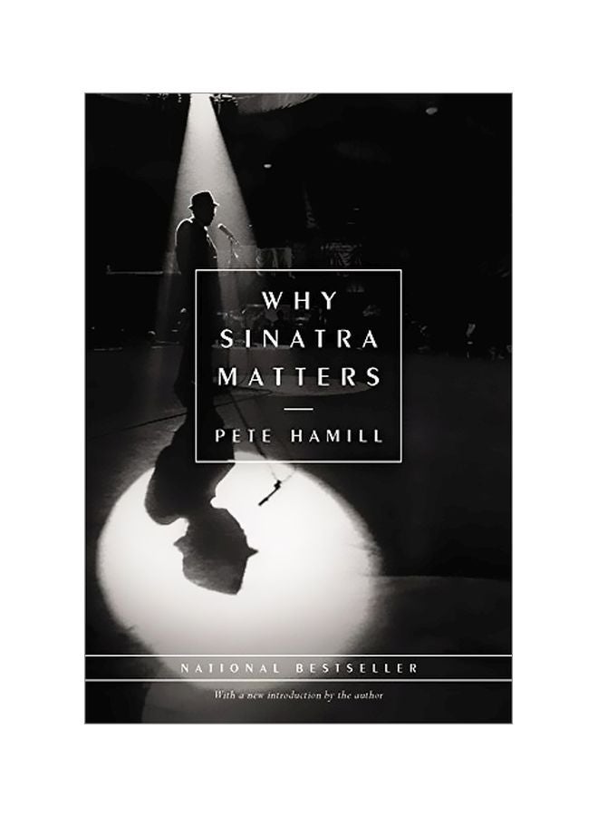 Why Sinatra Matters Hardcover English by Pete Hamill - 28 January 2016