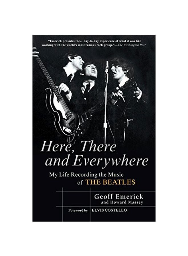 Here, There And Everywhere: My Life Recording The Music Of The Beatles Paperback English by Geoff Emerick - 03 March 2007