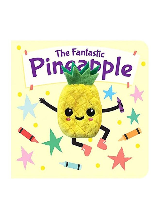 The Fantastic Pineapple Board Book English by Cottage Door Press - 43739 