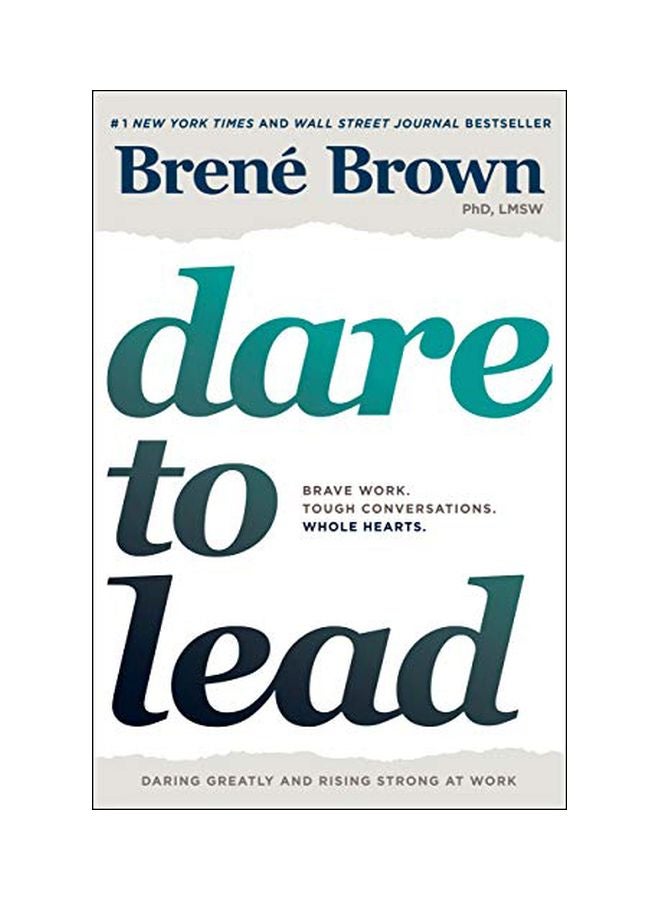 Dare to Lead: Brave Work. Tough Conversations. Whole Hearts. Hardcover English by Brene Brown - 43382 