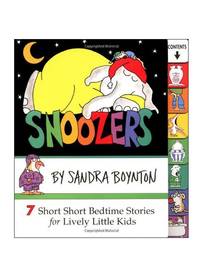 Snoozers: 7 Short Short Bedtime Stories For Lively Little Kids Hardcover English by Sandra Boynton - 12 November 1997 