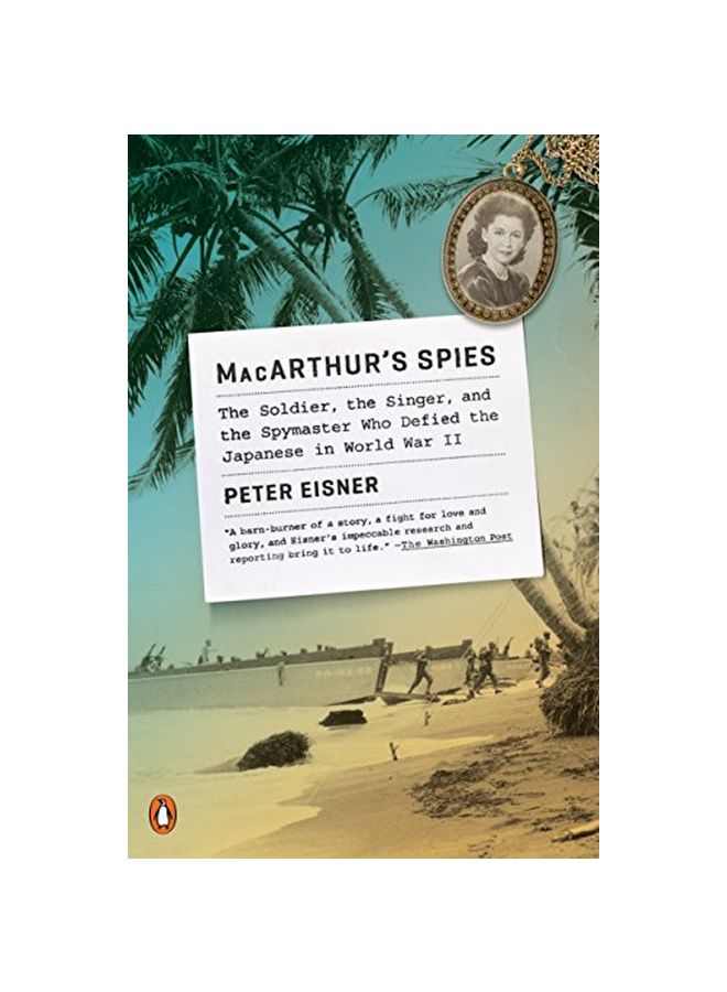null - Macarthur's Spies: The Soldier, The Singer, And The Spymaster Who Defied The Japanese In World War II paperback english - 03 May 2018 - Image 1