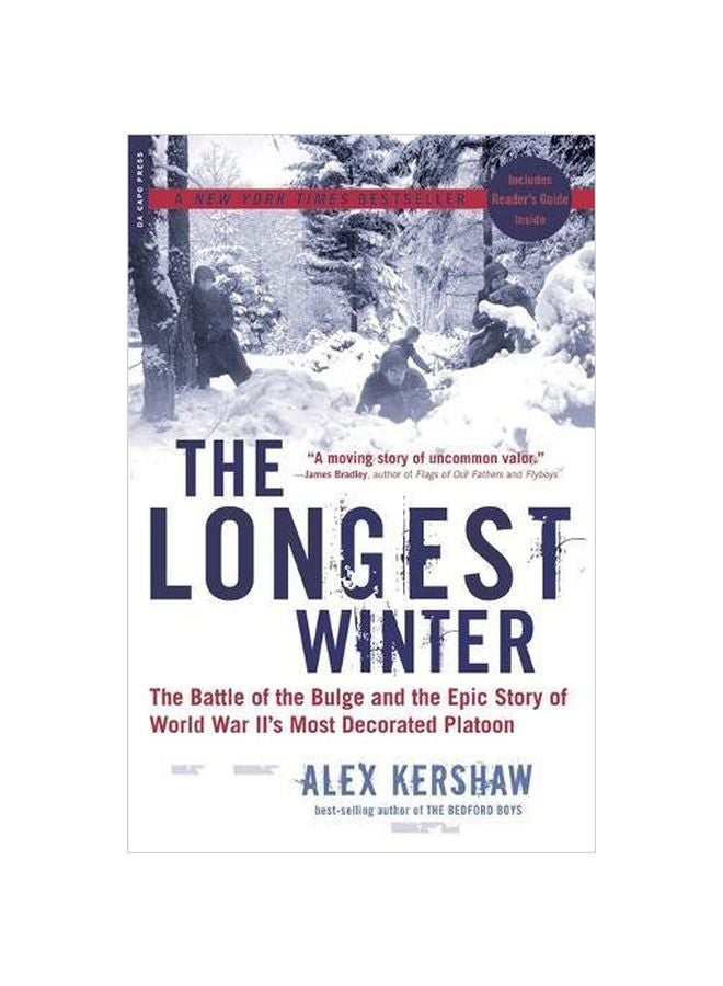 The Longest Winter: The Battle Of The Bulge And The Epic Story Of World War II's Most Decorated Platoon paperback english - 25 October 2005 